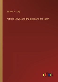 Paperback Art: Its Laws, and the Reasons for them Book