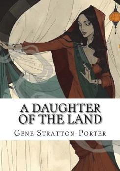 Paperback A Daughter of the Land Book