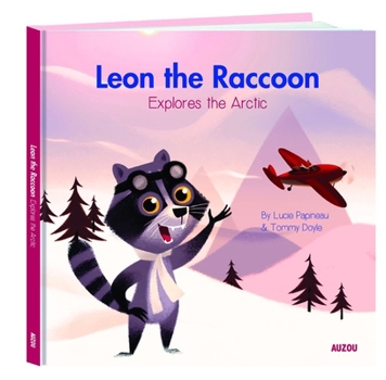 Hardcover Leon the Raccoon Explores the Arctic Book