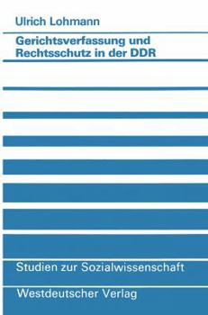 Paperback Gerichtsverfassung Und Rechtsschutz in Der DDR [German] Book