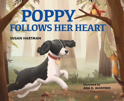 Hardcover Poppy Follows Her Heart Book