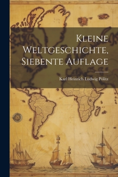 Paperback Kleine Weltgeschichte, Siebente Auflage [German] Book