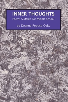 Paperback Inner Thoughts: Poems Suitable for Middle School Book