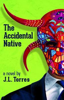 Hardcover The Accidental Native Book