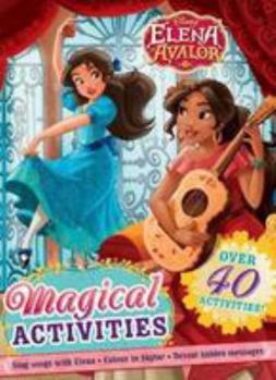 Paperback Disney Elena of Avalor Magical Activities: Over 40 Activities! Book