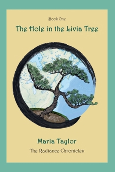 Paperback The Hole in the Livia Tree Book