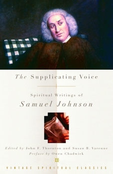 Paperback The Supplicating Voice: The Spiritual Writings of Samuel Johnson Book