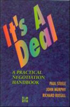 Paperback It's a Deal: A Practical Negotiation Handbook Book