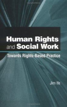 Paperback Human Rights and Social Work: Towards Rights-Based Practice Book