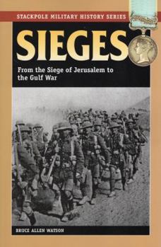 Paperback Sieges: From the Siege of Jerusalem to the Gulf War Book