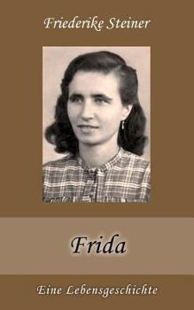 Paperback Frida: Eine Lebensgeschichte [German] Book