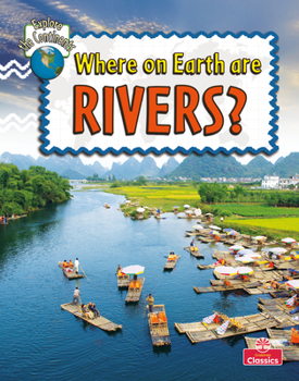 Hardcover Where on Earth Are Rivers? Book