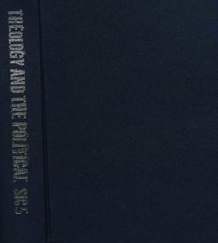 Hardcover Theology and the Political: The New Debate, Sic V Book