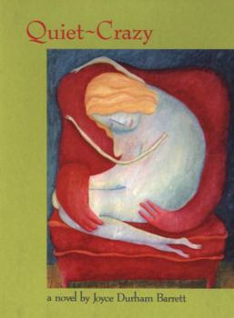 Hardcover Quiet-Crazy: A Novel Book