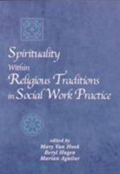 Paperback Spirituality Within Religious Traditions in Social Work Practice Book