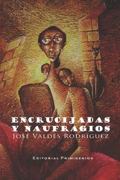 Paperback Encrucijadas y naufragios [Spanish] Book