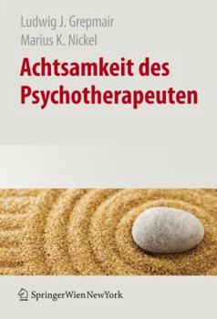 Hardcover Achtsamkeit Des Psychotherapeuten [German] Book
