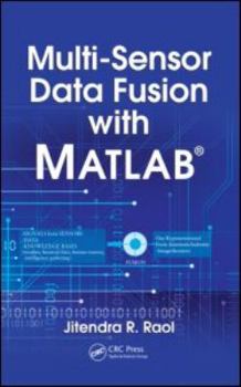 Hardcover Multi-Sensor Data Fusion with MATLAB Book