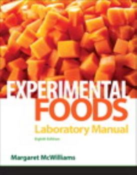 Paperback Laboratory Manual for Foods: Experimental Perspectives Book