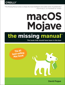 Paperback macOS Mojave: The Missing Manual: The Book That Should Have Been in the Box Book