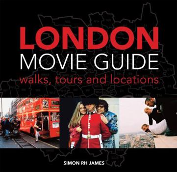 Paperback London Movie Guide: Walks, Tours and Locations Book