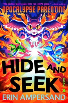 Hide and Seek (Apocalypse Parenting, 3)