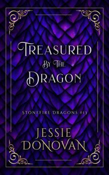 Paperback Treasured by the Dragon (Stonefire British Dragons) Book