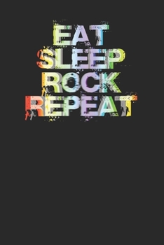 Paperback Eat Sleep Rock Repeat Journal for Rock Music Lovers 120 Pages Lined Book