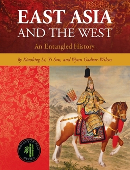 Hardcover East Asia and the West: An Entangled History Book