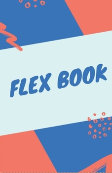 Paperback Flex book amazing colors design: Your limitation-it's only your imagination plan your Future with FlexBook Book
