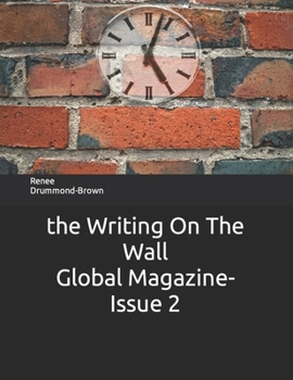 Paperback The Writing On The Wall Global Magazine-Issue 2 Book