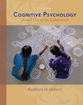 Hardcover Cognitive Psychology: In and Out of the Laboratory Book