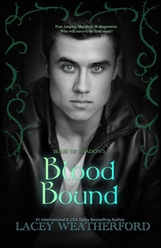 Blood Bound (Book of Shadows) - Book #5 of the Book of Shadows