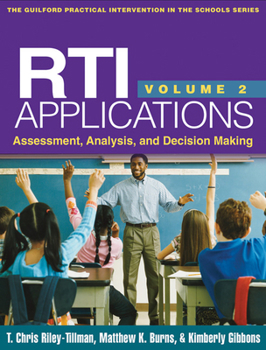 Assessment, Analysis, and Decision Making - Book #2 of the RTI Applications