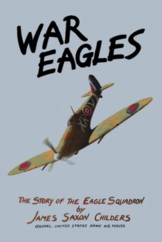 Paperback War Eagles: The Story of the Eagle Squadron Book