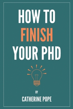 Paperback How to Finish Your PhD Book