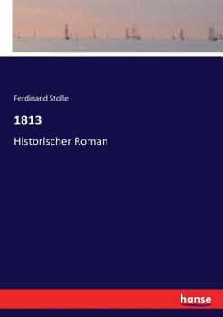 Paperback 1813: Historischer Roman [German] Book