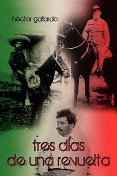 Paperback Tres D as de Una Revuelta [Spanish] Book