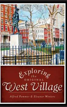 Hardcover Exploring the Original West Village Book