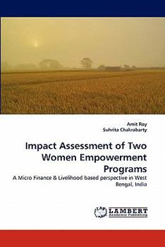 Paperback Impact Assessment of Two Women Empowerment Programs Book