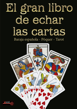 Paperback El Gran Libro de Echar Las Cartas [Spanish] Book