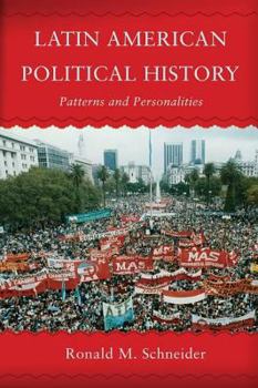 Paperback Latin American Political History: Patterns and Personalities Book