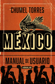 Paperback México, Manual de Usuario / Mexico, User Manual [Spanish] Book