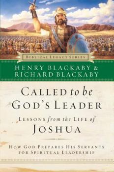 Hardcover Called to Be God's Leader: How God Prepares His Servants for Spiritual Leadership Book