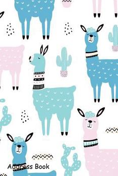 Paperback Address Book: For Contacts, Addresses, Phone, Email, Note, Emergency Contacts, Alphabetical Index with Llama Cactus Cute Pattern Book