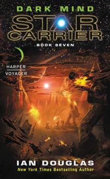 Dark Mind - Book #7 of the Star Carrier