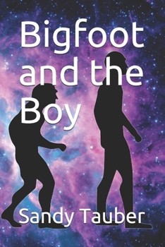 Paperback Bigfoot and the Boy Book