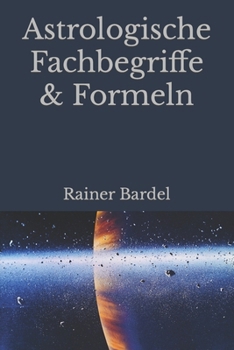 Paperback Astrologische Fachbegriffe & Formeln [German] Book
