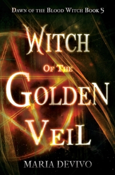 Witch of the Golden Veil (Dawn of the Blood Witch)