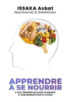 Paperback Apprendre à se nourrir: Une alimentation saine [French] Book